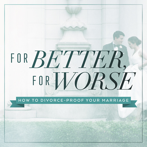 For Better, For Worse